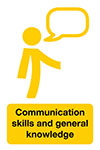 Communication skills and general knowledge